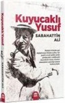 Sabahattin Ali - Kuyucakli Yusuf