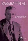 Sabahattin Ali - Sirca Kösk