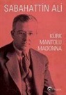 Sabahattin Ali - Kürk Mantolu Madonna