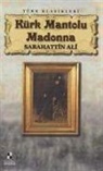 Sabahattin Ali - Kürk Mantolu Madonna