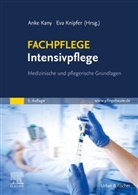 Anke Kany, Knipfer, Eva Knipfer - FACHPFLEGE Intensivpflege