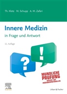 Theodor Klotz, Marco Schupp, A Maziar Zafari, A. Maziar Zafari - Innere Medizin in Frage und Antwort