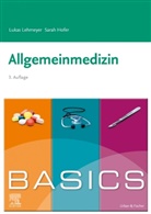 Sarah Hofer, Lukas Lehmeyer, Sarah Weinberger - BASICS Allgemeinmedizin