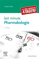 Claudia Dellas - Last Minute Pharmakologie