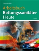 Tobias Sambale - Arbeitsbuch Rettungsanitäter Heute