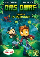 Karl Olsberg, Philipp Ach, Loewe Wow!, Loewe Wow! - Das Dorf (Band 3) - Gefangen im Dschungel