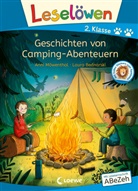 Anni Möwenthal, Laura Bednarski, Loewe Erstlesebücher, Loewe Erstlesebücher - Leselöwen 2. Klasse - Geschichten von Camping-Abenteuern