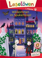 Maja von Vogel, Maja von Vogel, Monika Parciak, Loewe Erstlesebücher, Loewe Erstlesebücher - Leselöwen 1. Klasse - Willkommen im Spukschloss!