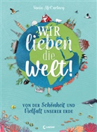 Tania McCartney, Tania McCartney, Loewe Sachbuch, Loewe Sachbuch - Wir lieben die Welt!