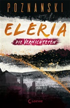Ursula Poznanski, Loewe Jugendbücher, Loewe Jugendbücher - Eleria (Band 3) - Die Vernichteten