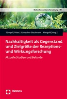 Anna Sophie Kümpel, Frank Mangold, Christina Peter, Anna Schnauber-Stockmann, An Schnauber-Stockmann (Dr.) u a, Anna Schnauber-Stockmann u a - Nachhaltigkeit als Gegenstand und Zielgröße der Rezeptions- und Wirkungsforschung
