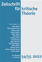 Sonja Buckel, Fabio Durao, Fabio Akcelrud Durao, Markus Gante, Markus u a Gante, Ansgar Martins... - Zeitschrift für kritische Theorie / Zeitschrift für kritische Theorie, Heft 54/55