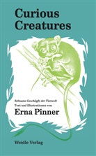 Erna Pinner - Curious Creatures