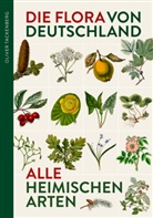 Dr Oliver Tackenberg, Dr. Oliver Tackenberg, Oliver Tackenberg, Oliver (Dr.) Tackenberg - Die Flora von Deutschland. Alle heimischen Arten.
