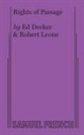 Ed Decker, Robert Leone, Leone Ed Decker Robert Leone - Rights of Passage