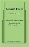 Nelson Bond, Nelson Orwell Bond, Nelson Slade Bond, George Orwell - Animal Farm