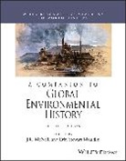 J. R. (Georgetown University Mcneill, J. R. Stewart Mauldin Mcneill, J. R. McNeill, Erin Stewart Mauldin, Stewart Mauldin Erin - Companion to Global Environmental History
