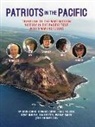 Paul Bulten, EDDY GIBBS, Eddy Gibbs, Edward Gibbs, Kent Inouye, Jim Kester... - PATRIOTS IN THE PACIFIC