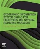 Pete (School of Forestry and Natural Resources Bettinger, Bettinger Pete, Kevin (Oregon Department of Forestry Boston, Boston Kevin, Michael Crosby, Crosby Michael... - Geographic Information System Skills for Foresters and Natural Resource Managers