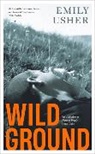 EMILY USHER, Emily Usher - Wild Ground