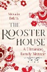 Victoria Belim, Viktoria Belim, VIKTORIA BELIM - The Rooster House