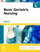 Patricia A. Williams, Williams Patricia A. - Basic Geriatric Nursing