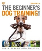 Gwen Bailey - The Beginner's Dog Training Guide
