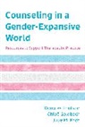 Chloe Goldbach, Chloë Goldbach, Douglas Knutson, Douglas Goldbach Knutson, Julie M. Koch, Koch Julie M. - Counseling in a Gender-Expansive World