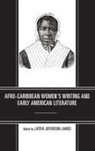 Latoya Jefferson-James, Latoya Jefferson-James - Afro-Caribbean Women''s Writing and Early American Literature