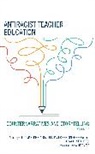 Gilda Penton Herrera Martinez-Alba, Afra Hersi, Afra Ahmed Hersi, Gilda Martinez-Alba, Gilda Martínez-Alba, Luis Javier Penton Herrera - Antiracist Teacher Education