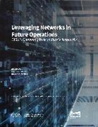 Rhys McCormick, McCormick Rhys, Gregory Sanders, Gregory Mccormick Sanders, Sanders Gregory - Leveraging Networks in Future Operations