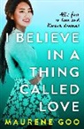 Maurene Goo - I Believe In A Thing Called Love