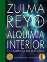 Zulma Reyo - ALQUIMIA INTERIOR