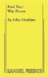 John Hopkins - Find Your Way Home