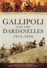 John Grehan, Grehan John, Martin Mace, Mace Martin - Gallipoli and the Dardanelles 1915-1916