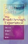 Dr John F. Demartini, John F. Demartini - The Breakthrough Experience