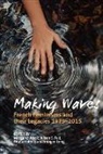 Margaret (School of Languages Atack, Margaret (School of Languages Atack, Alison S. (School of Languages Fell, Diana (School of Languages Holmes, Imogen (School of Histories Long - Making Waves