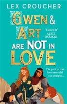 Lex Croucher - Gwen and Art Are Not in Love