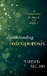 Naheed Ali - Understanding Osteoporosis