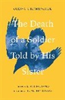 Olesya Khromeychuk - The Death of a Soldier Told by His Sister