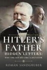Sandgruber Roman, Roman Sandgruber - Hitler's Father