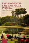 Shyam Divan, Shyam (Senior Advocate Divan, Divan Shyam, Armin Rosencranz, Armin (Founding Dean Rosencranz, Rosencranz Armin - Environmental Law and Policy in India