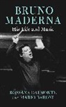 Mario Baroni, Rossana Dalmonte, Rossana Baroni Dalmonte, Dalmonte Rossana - Bruno Maderna