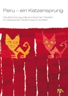 Fleischmann-Heck, Isa Fleischmann-Heck, Annette Paetz gen Schieck, Annette Paetz gen. Schieck - Peru - ein Katzensprung