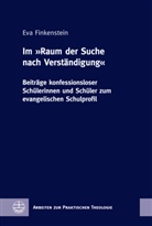 Eva Finkenstein - Im »Raum der Suche nach Verständigung«