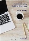 Daniel Manning - A Student-Friendly Guide to Referencing