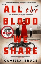 Camilla Bruce - All The Blood We Share