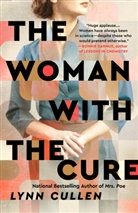 Lynn Cullen - The Woman with the Cure