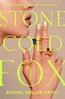 Rachel Koller Croft - Stone Cold Fox