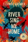 Eleanor Shearer - River Sing Me Home: A GMA Book Club Pick